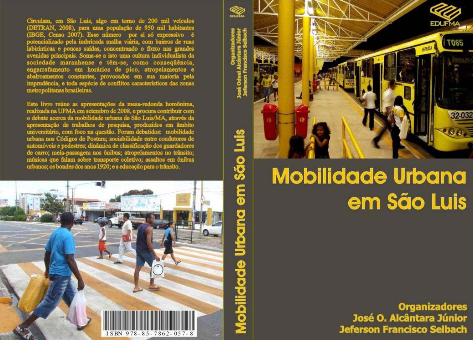 PDF) Cidade e Movimento Mobilidades e Interações no Desenvolvimento Urbano  Organizadores